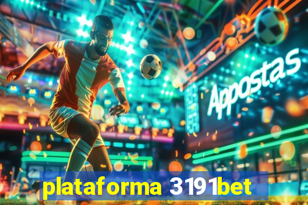 plataforma 3191bet